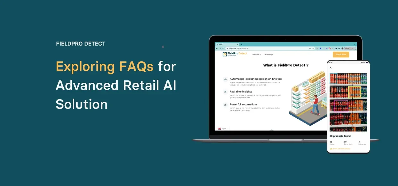 Exploring FAQs for Advanced Retail AI Solution FieldPro Detect ...